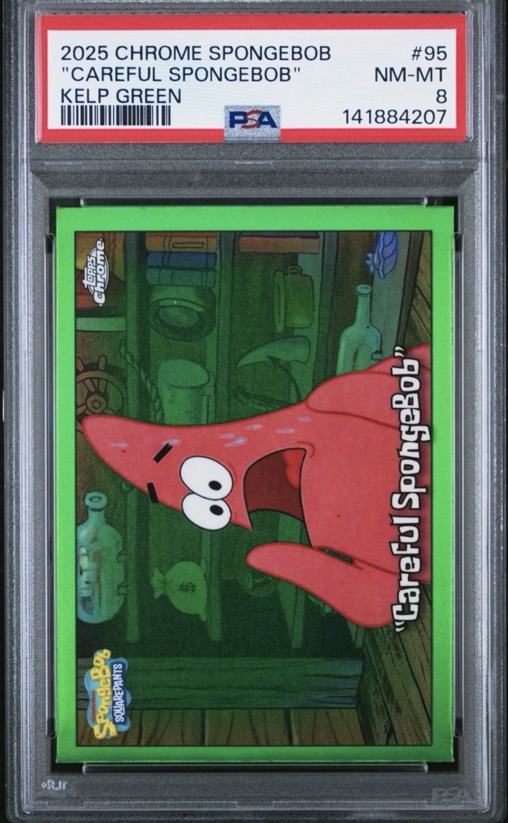 2025 Topps Chrome Spongebob Careful SpongeBob Kelp Green Refractor PSA 8 📈🚀 2025 Topps Chrome Spongebob Careful SpongeBob Kelp Green Refractor PSA 8 📈🚀