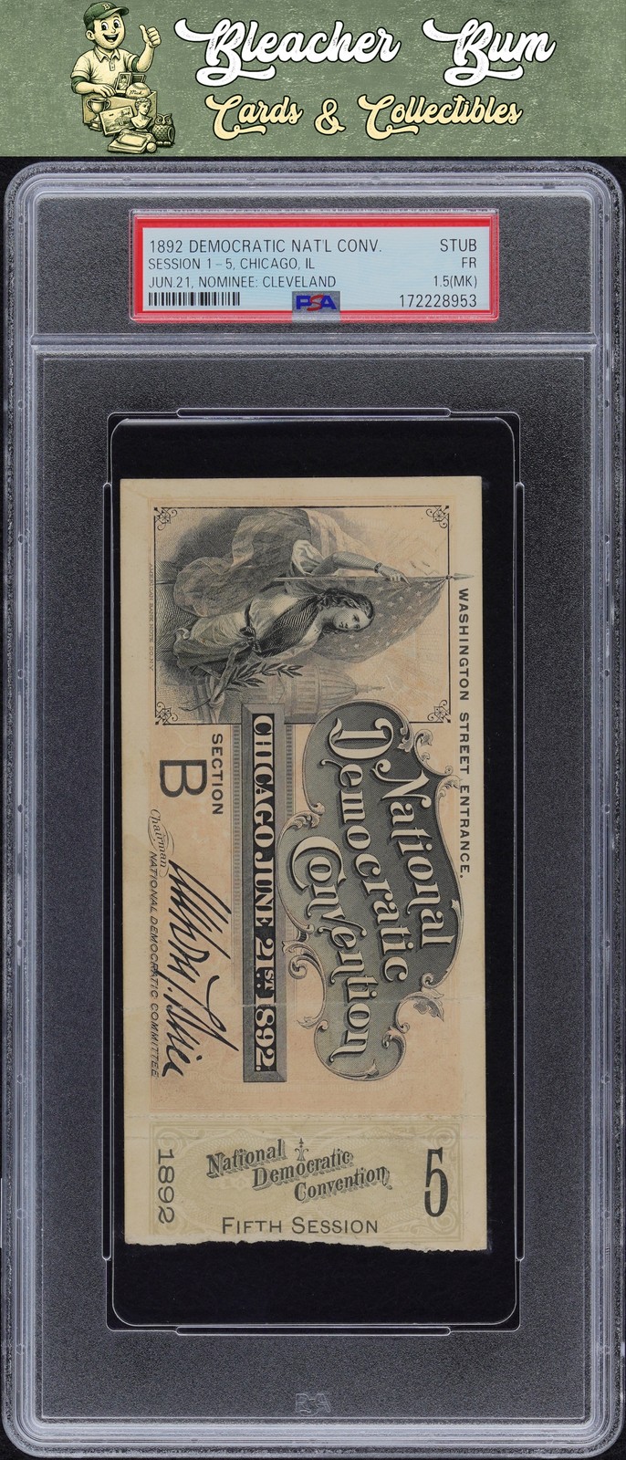 1892 Dem National Convention DNC Ticket Session 5 Grover Cleveland PSA 1.5 Pop 1