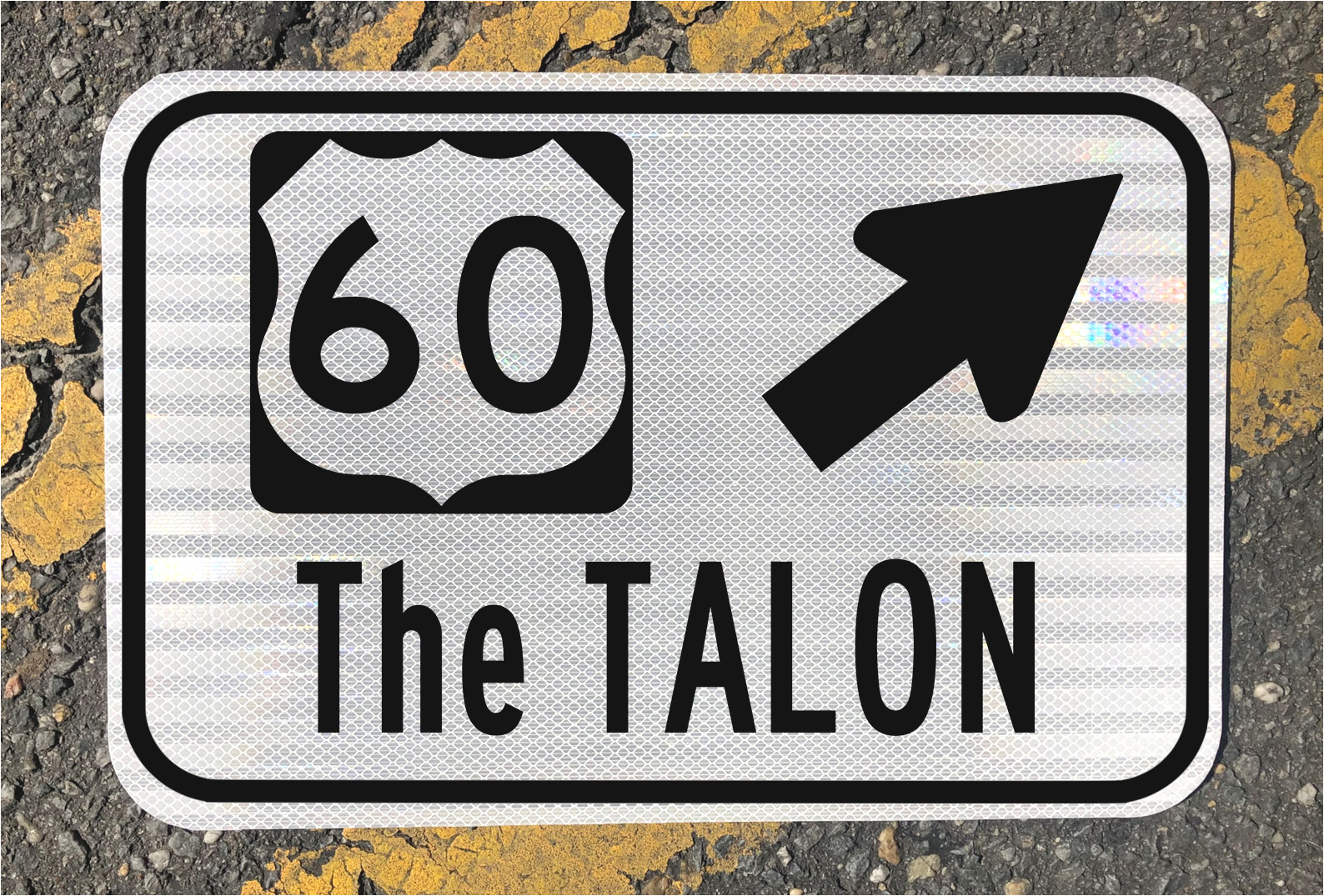 US 60 Highway THE TALON road sign 12