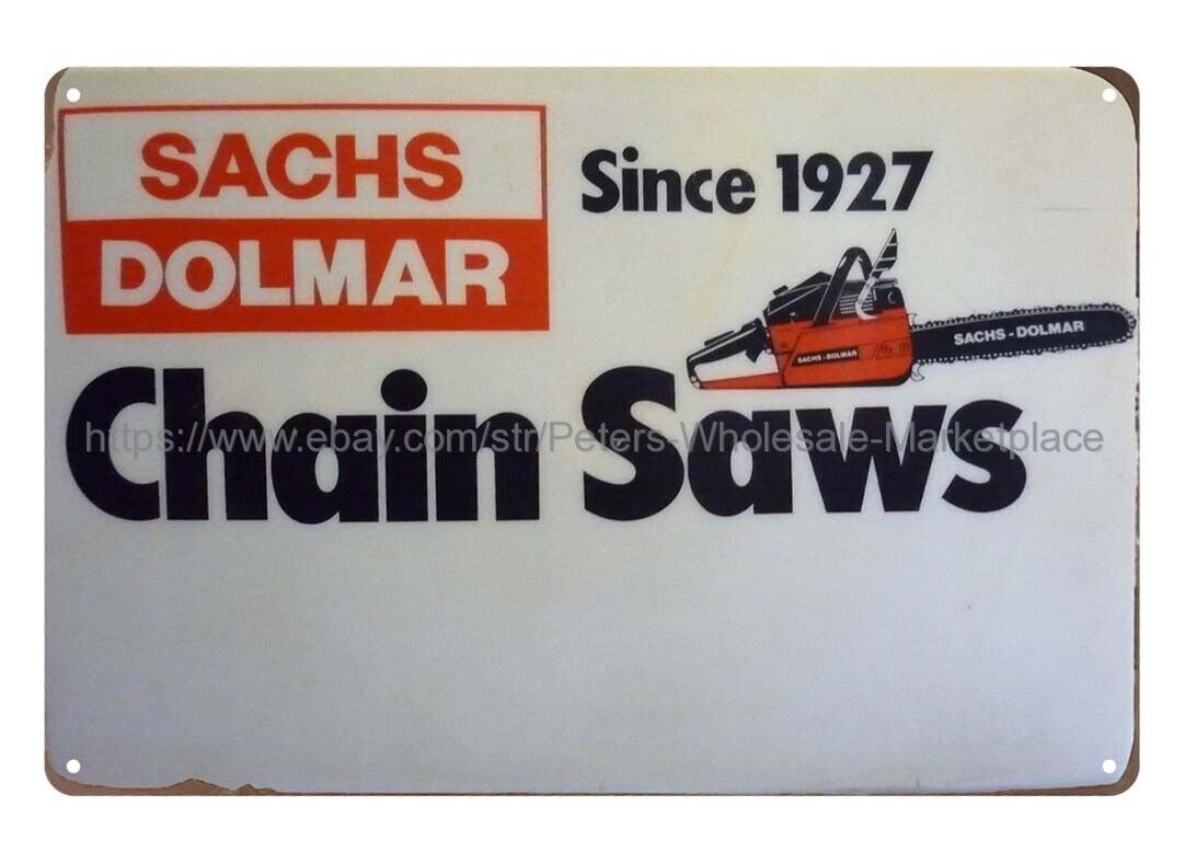 dorm room  wall art Sachs Dolmar chainsaw power tool mancave metal tin sign