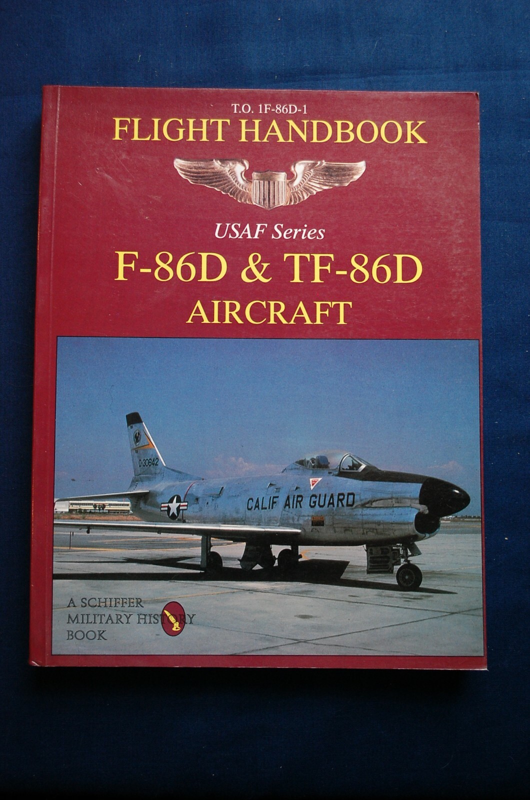 U.S.A.F. Flight Handbook, F-86D & TF-86D Aircraft