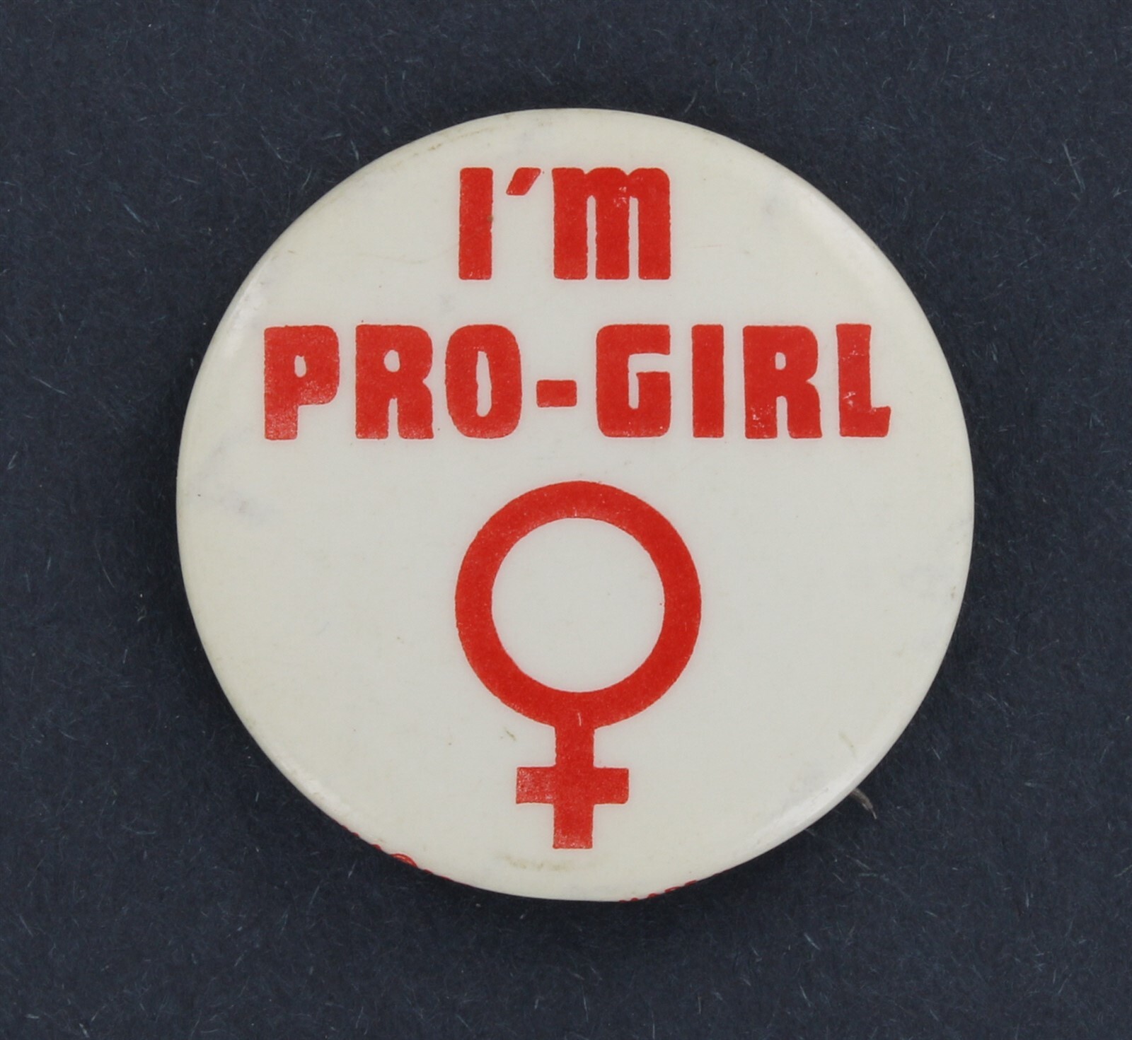 I'm Pro-Girl 1970 Vintage Lesbian Rights Button Radical Gay Feminist Activist 