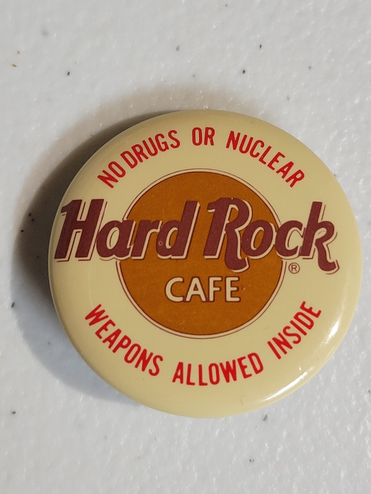 Vintage Hard Rock Cafe Pin ~ No Drugs Or Nuclear Weapons Allowed Inside