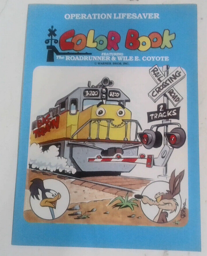 SUPER RARE Operation Lifesaver Color Book KIDS TRAIN SAFETY Roadrunner & Wile E. SUPER RARE Operation Lifesaver Color Book KIDS TRAIN SAFETY Roadrunner & Wile E.