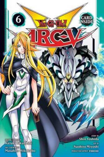 Yu-Gi-Oh Arc-V, Vol. 6 (6) - Paperback By Yoshida, Shin - VERY GOOD Yu-Gi-Oh Arc-V, Vol. 6 (6) - Paperback By Yoshida, Shin - VERY GOOD
