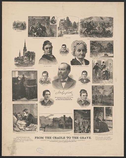 Photo:James A. Garfield  Poster 1881 Cradle to Grave Scenes President
