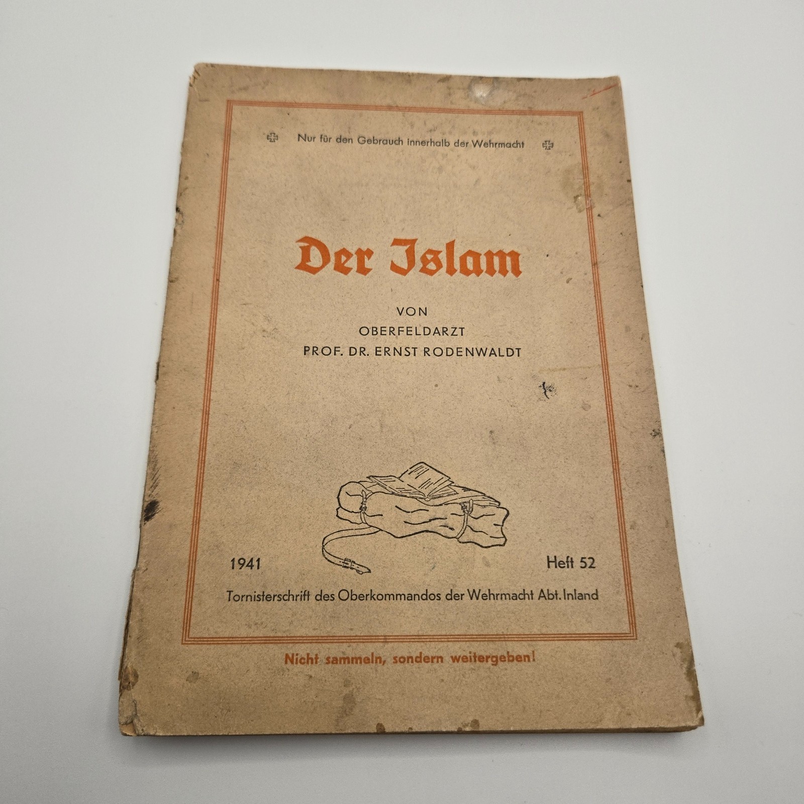 Original 1941 German Wehrmacht Booklet Der Islam Tornisterschrift Heft 52 WWII Original 1941 German Wehrmacht Booklet Der Islam Tornisterschrift Heft 52 WWII