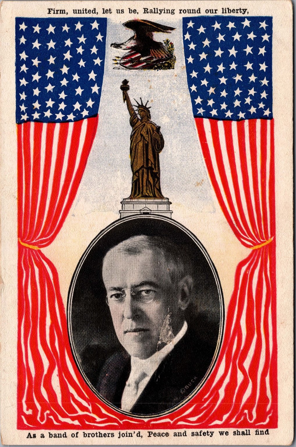 Woodrow Wilson Patriotic Postcard Statue of Liberty WWI Era E. C. Kropp Woodrow Wilson Patriotic Postcard Statue of Liberty WWI Era E. C. Kropp