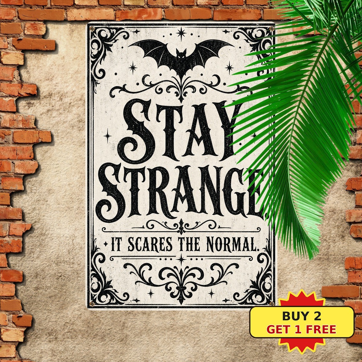 I Own Very Strange Unusual Sarcastic Quote Vintage Metal Tin Sign