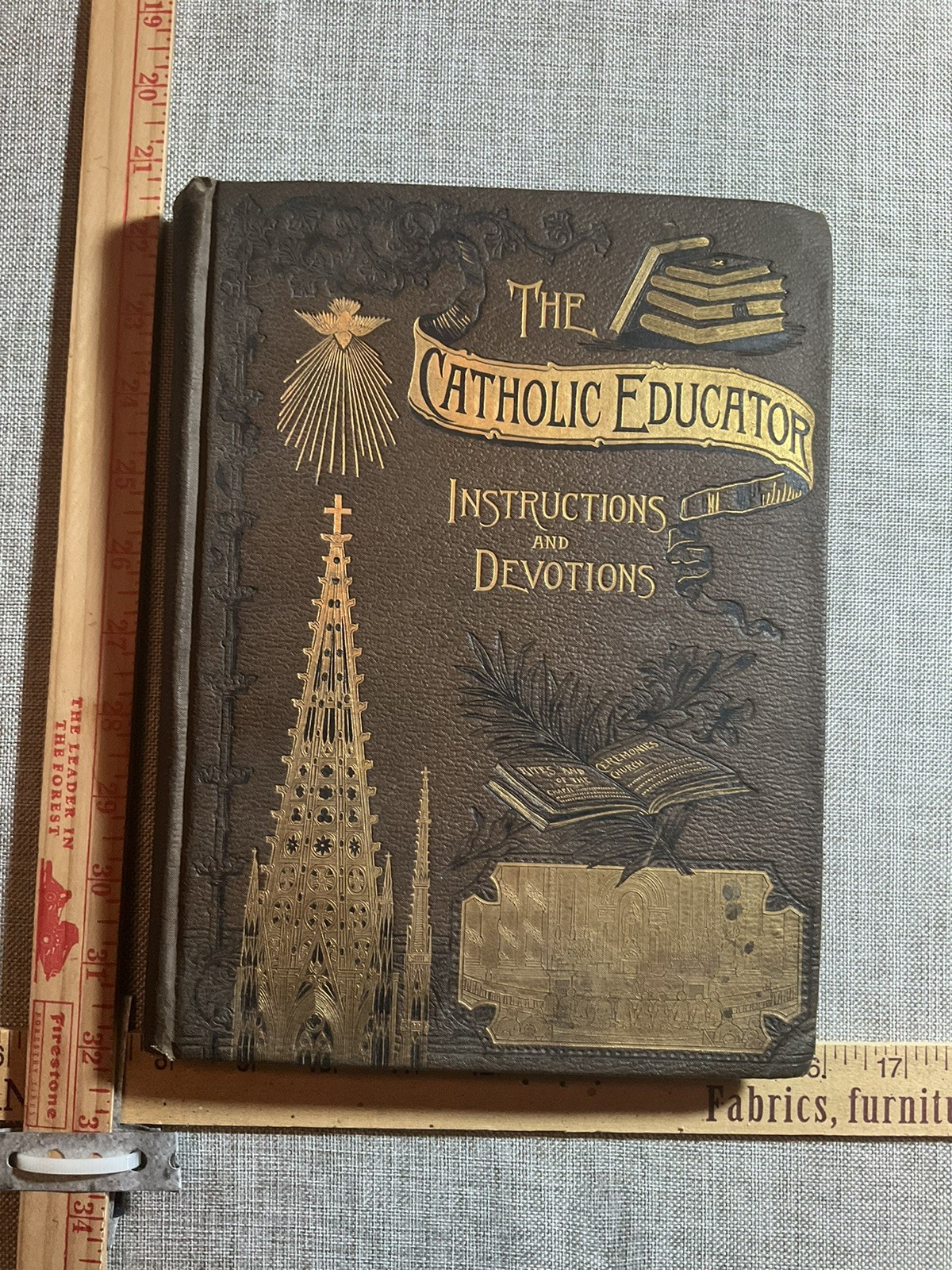 THE CATHOLIC EDUCATOR - A Library of Catholic Instruction and Devotion HC 1889