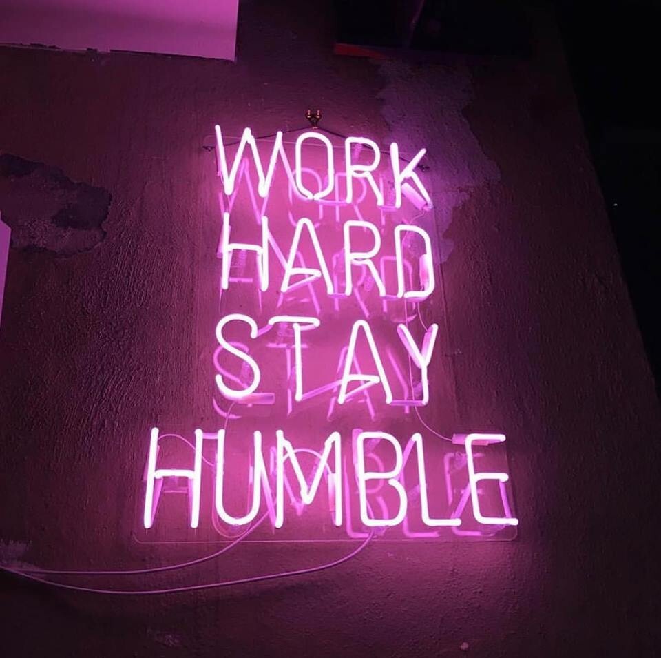 Work Hard Stay Humble Neon Sign Light Lamp 19