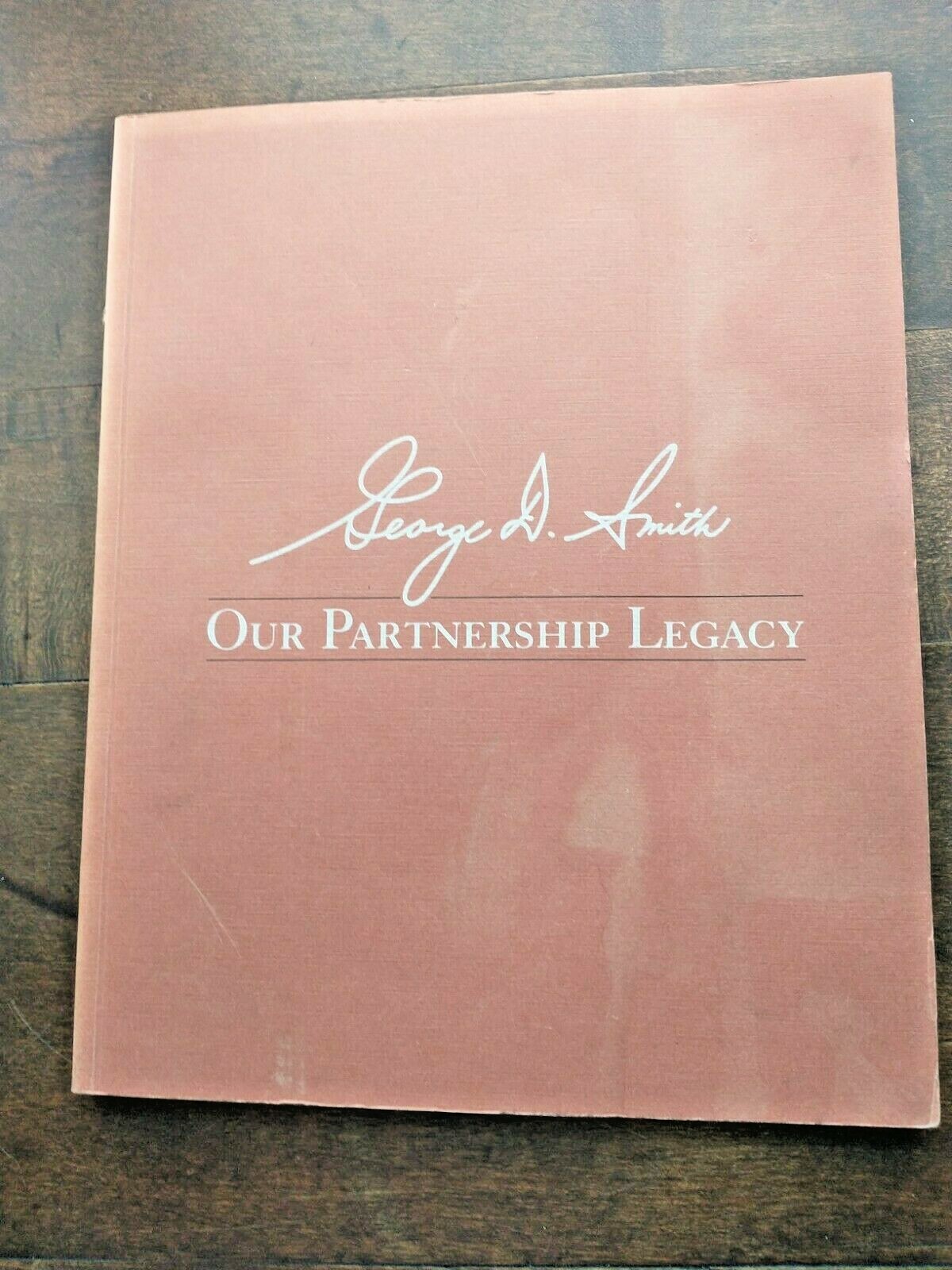 Rare UPS Our Partnership Legacy Vol 2 George Smith Pursuit of Excellence