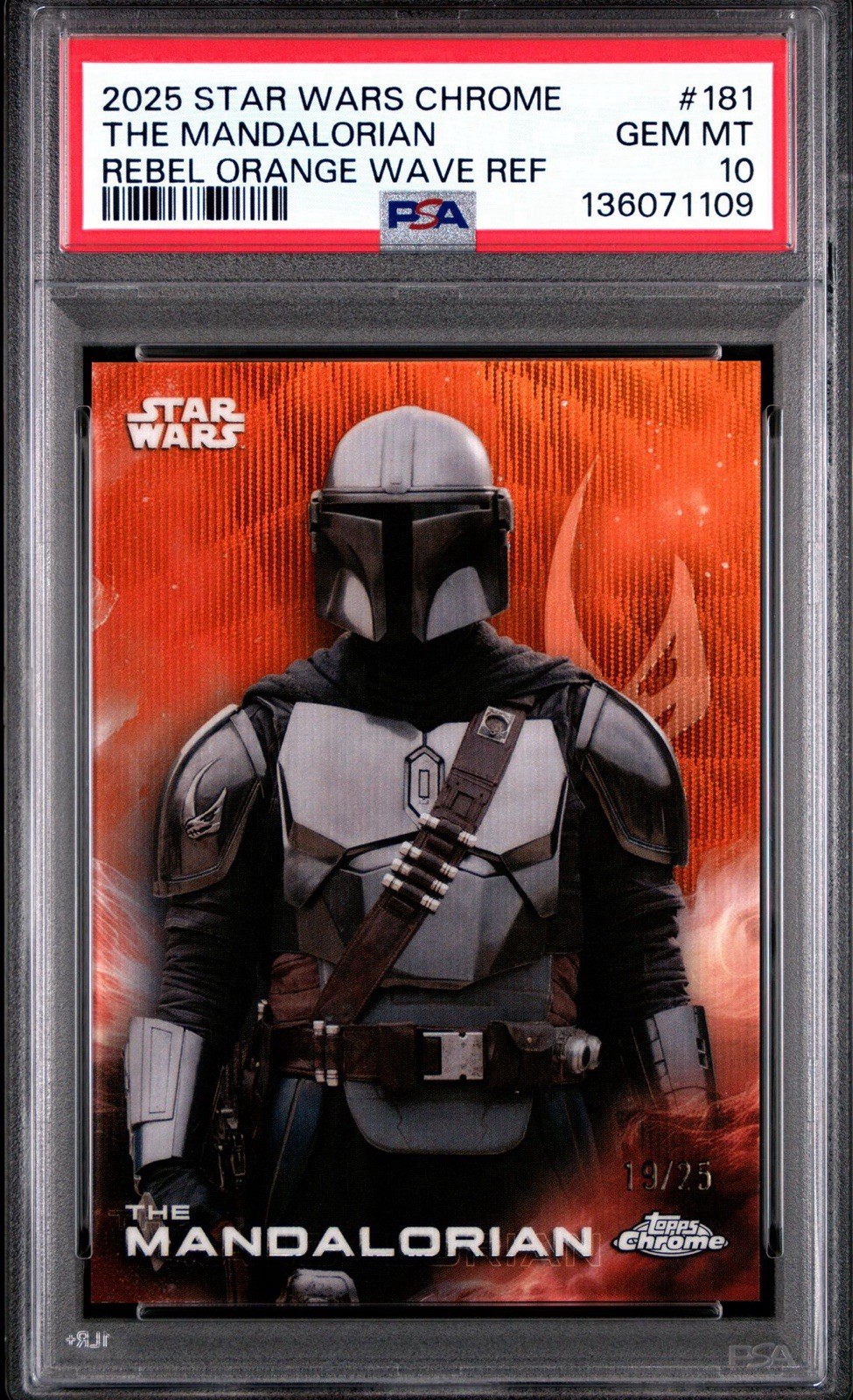 2025 Topps Chrome Star Wars Mandalorian Orange Wave /25 PSA 10 GEM MINT POP 2 2025 Topps Chrome Star Wars Mandalorian Orange Wave /25 PSA 10 GEM MINT POP 2