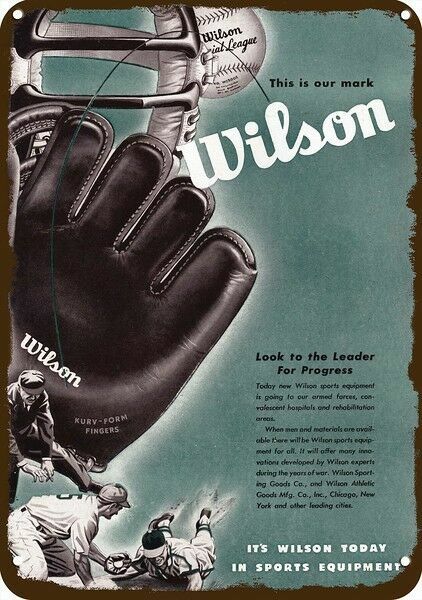 1945 WILSON SPORTING EQUIPTMENT Vintage-Look-Edge DECORATIVE REPLICA METAL SIGN 1945 WILSON SPORTING EQUIPTMENT Vintage-Look-Edge DECORATIVE REPLICA METAL SIGN