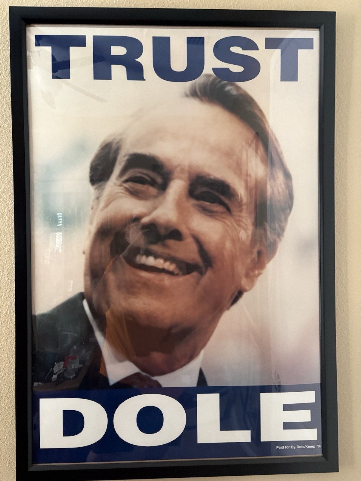 Bob Dole 1996 Trust Presidential Campaign Poster. Very Rare Mint Condition Bob Dole 1996 Trust Presidential Campaign Poster. Very Rare Mint Condition