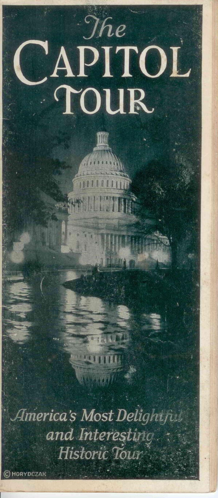 The Capitol Tour-America\'s Most Delightful and Interesting Historic Tour- 1920\'s