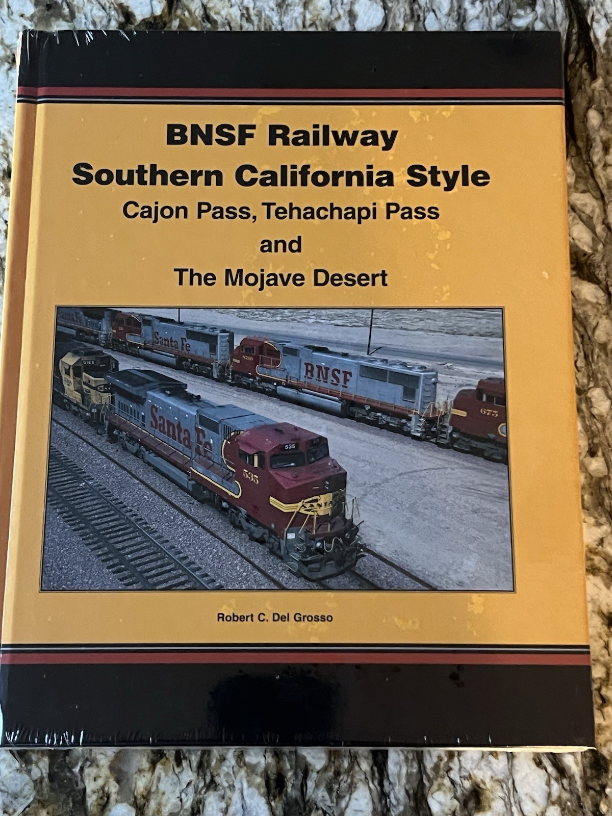 BNSF Railway Southern Cajon Pass, Tehachapi Pass and Mojave Pristine