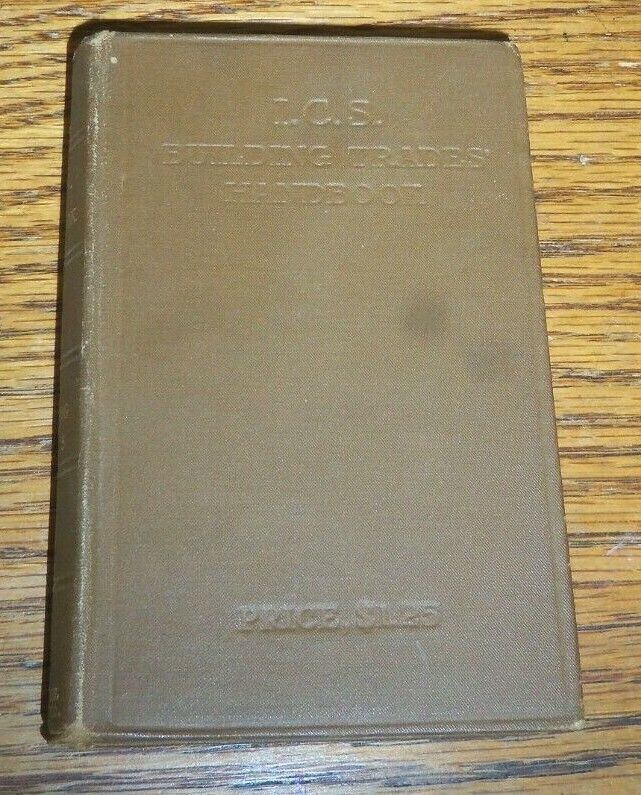 1914 LCS Building Trades Handbook 