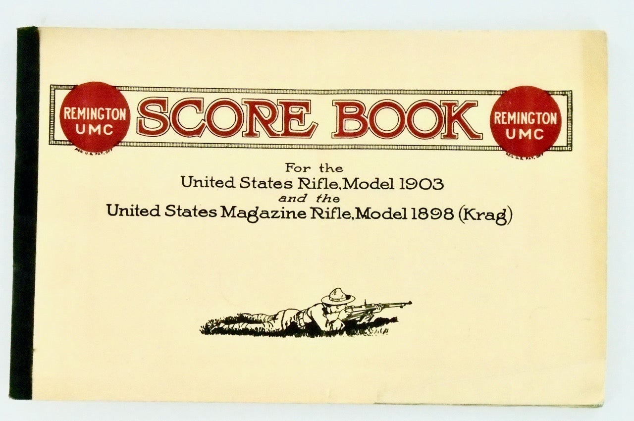 1915 / 2 ORIGINAL REMINGTON UMC RIFLE SCORE BOOKS SPRINGFIELD 1903 & KRAG/WWI