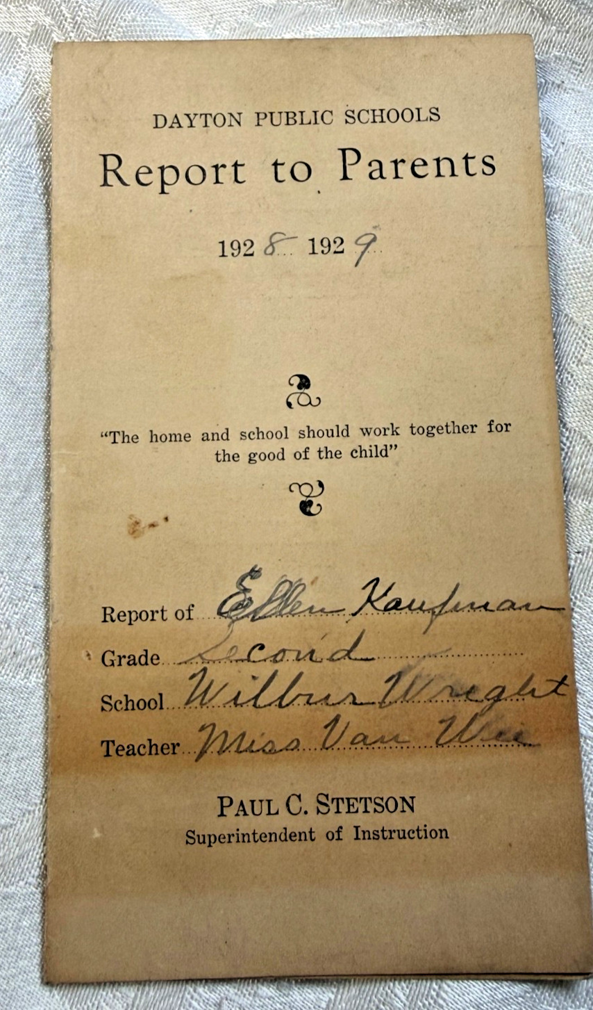 Dayton Ohio Pubic Schools 1928-29 Wilber Wright Report Card of Ellen Kaufman M39 Dayton Ohio Pubic Schools 1928-29 Wilber Wright Report Card of Ellen Kaufman M39