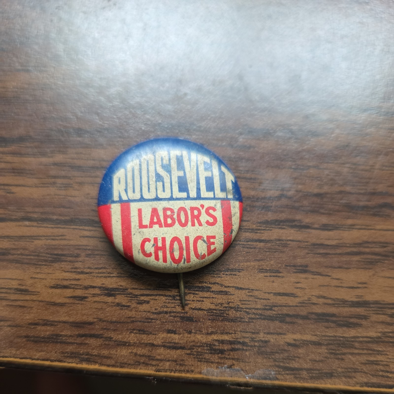 Rare Franklin Roosevelt FDR Campaign Political Button Pinback Pin Labor's Choice