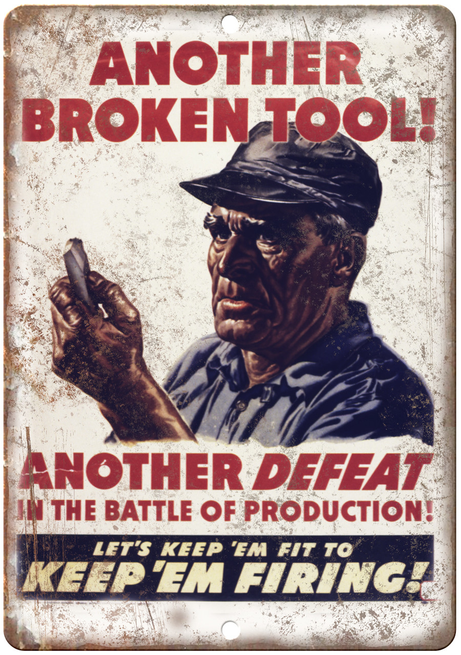 Another Broken Tool WW2 Propoganda 12
