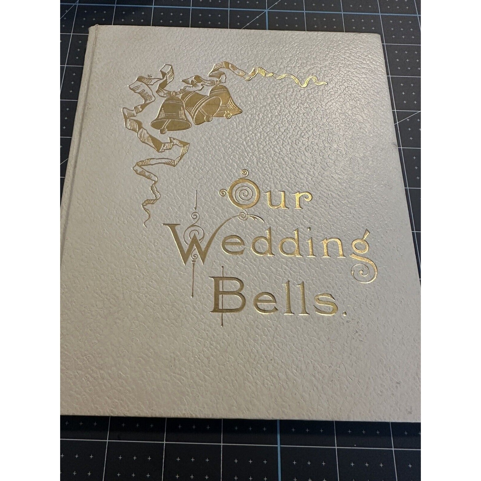 Antique OUR WEDDING BELLS Guest Book Antique OUR WEDDING BELLS Guest Book