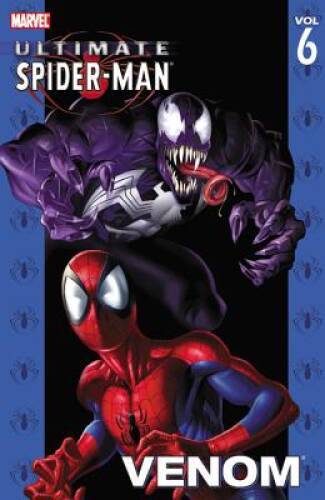 Ultimate Spider-Man Vol. 6: Venom - Paperback By Bendis, Brian Michael - GOOD