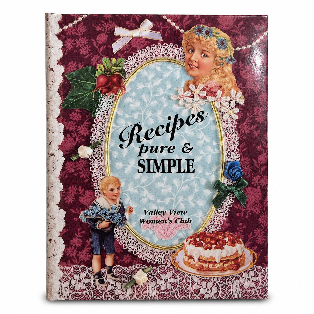 Valley View Women’s Club Recipes Pure & Simple Cookbook Vintage