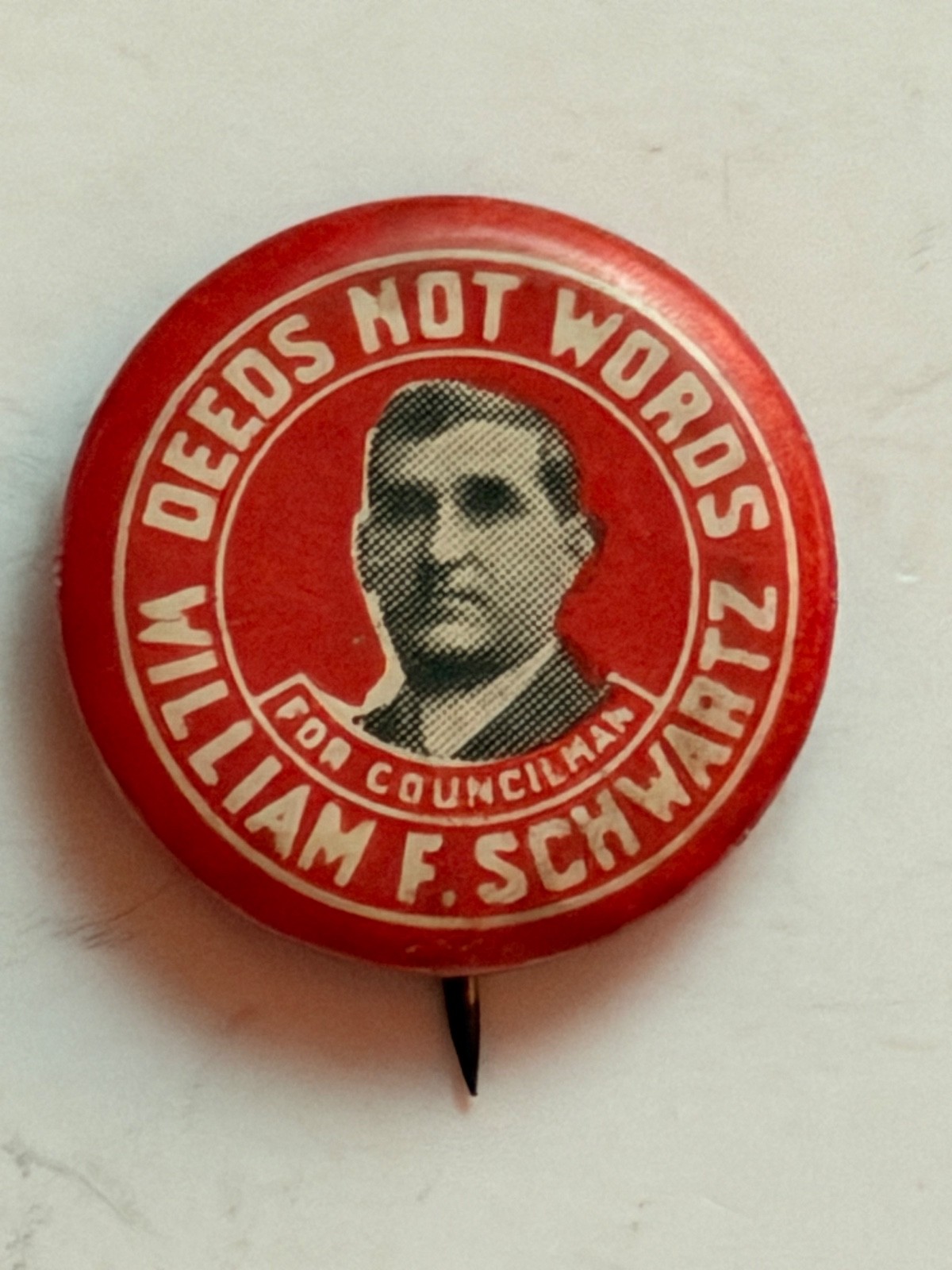 1923 Buffalo, NY For Councilman William F. Schwartz political campaign pin