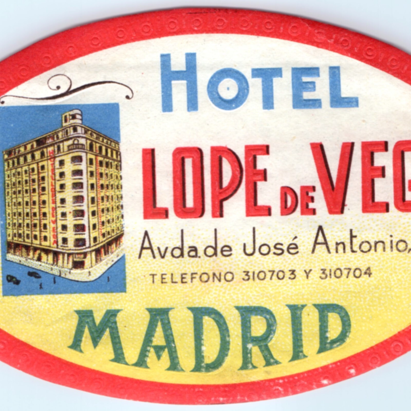 Vtg c1930s Madrid Spain Luggage Label Hotel Lope de Vega Embossed Rare Travel Vtg c1930s Madrid Spain Luggage Label Hotel Lope de Vega Embossed Rare Travel