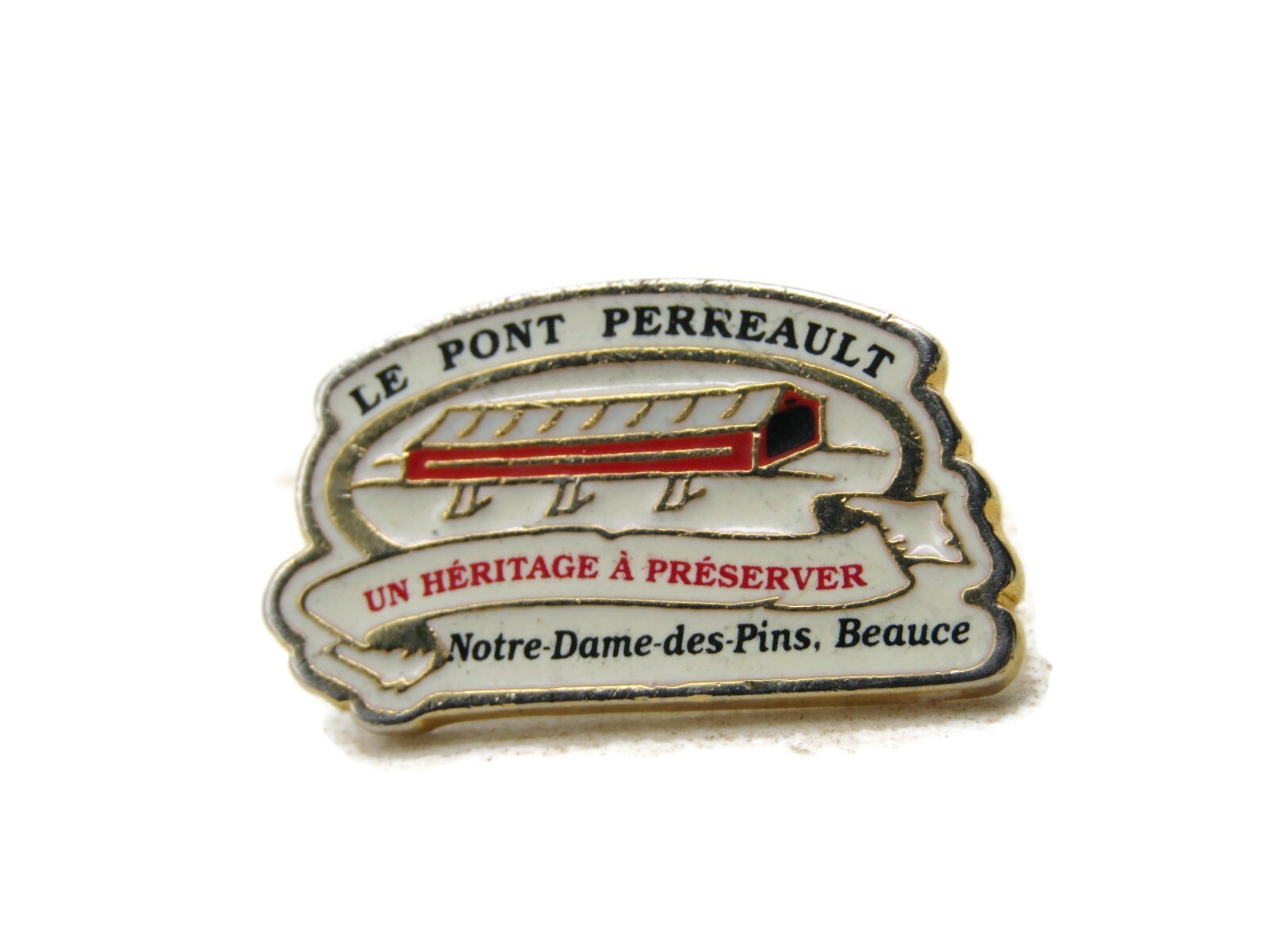 Vintage Le Pont Perreault Covered Bridge Pin Notre-Dame-des-Pins Beauce Quebec