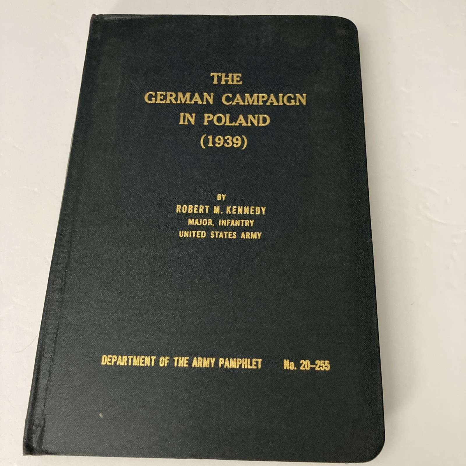 The German Campaign in Poland (1939) Army Pamphlet 20-255 📘⚔️ The German Campaign in Poland (1939) Army Pamphlet 20-255 📘⚔️