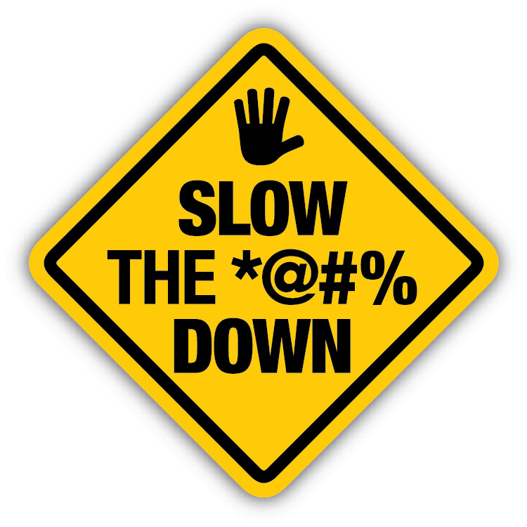 Slow The Swear Down Warning Sign Funny Car Bumper Sticker Decal 5\