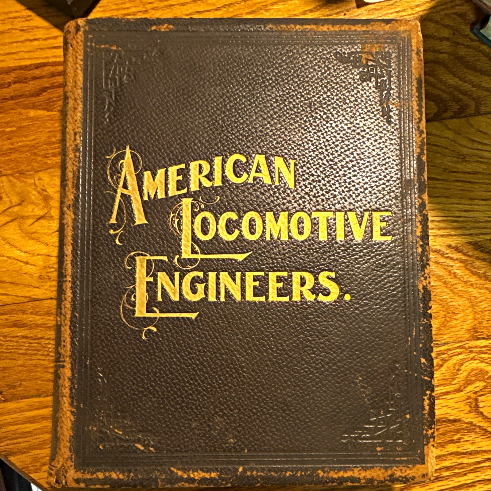 American Locomotive Engineers Erie Railway Edition Illustrated Book 1899 American Locomotive Engineers Erie Railway Edition Illustrated Book 1899