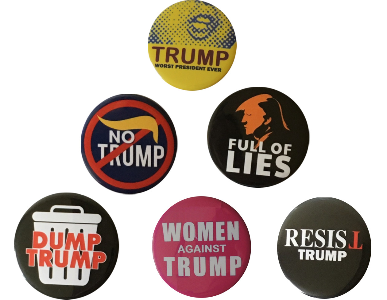 Anti Trump Buttons - Set of 6 that measure 2.25\