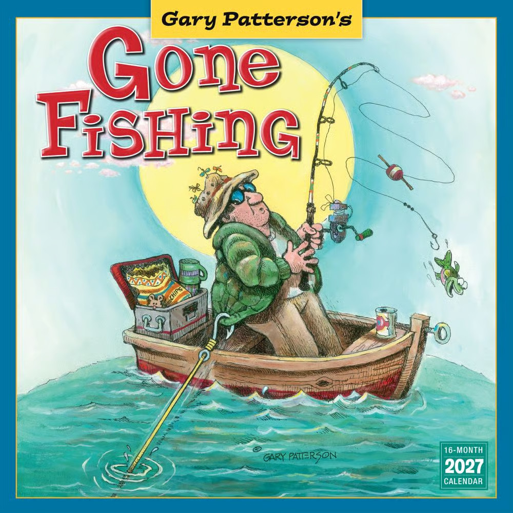 Sellers Publishing,  Gone Fishing 2027 Wall Calendar by Gary Patterson
