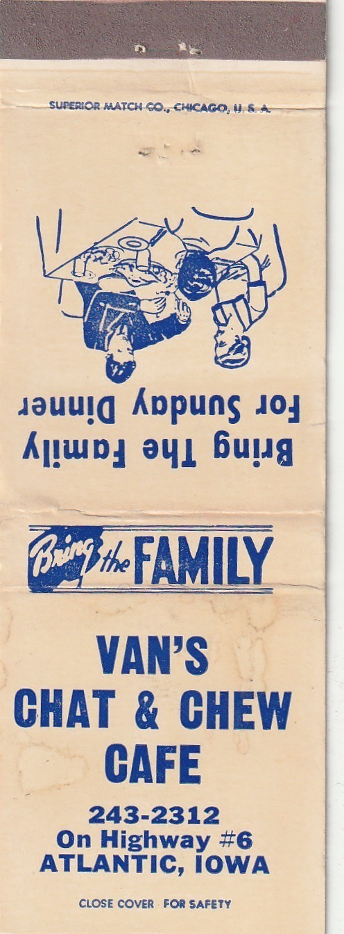 MATCHBOOK COVER - VAN'S CHAT & CHEW RESTAURANT - ATLANTIC IOWA - UNSTRUCK