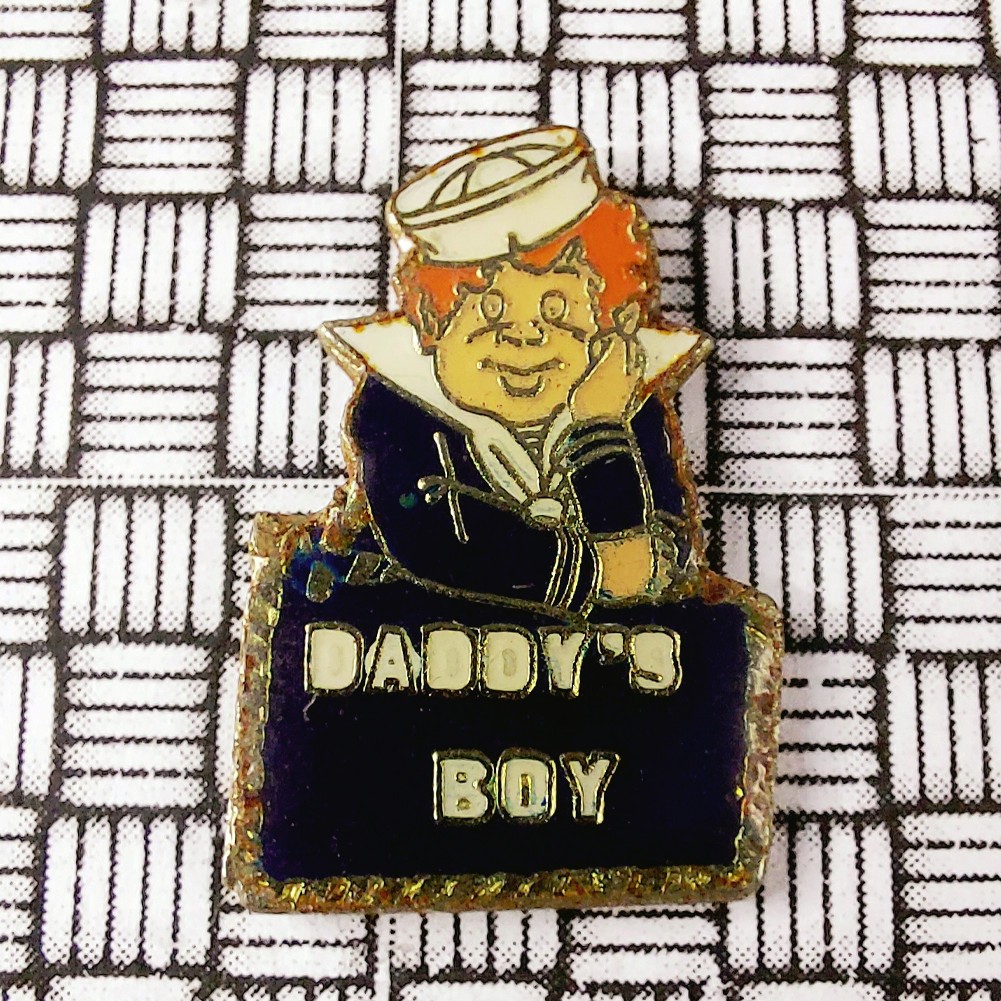 Vintage Daddy's Boy Nautical USN RN Enamel Pin Badge 25mm x 17mm