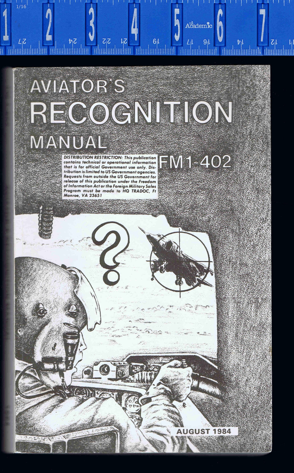 Aviator\'s Recognition Manual FM 1-402 – 1984 - Paperback - Very good condition Aviator\'s Recognition Manual FM 1-402 – 1984 - Paperback - Very good condition