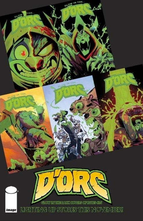 Dorc #1-5 Glow in the Dorc ~ PICK ~ Live Action Optioned ~ PRESALE 11/25/26
