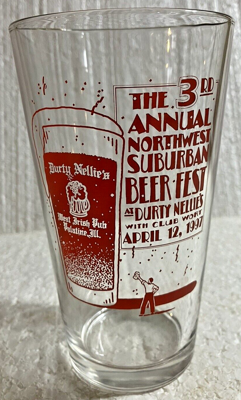 BEER PINT GLASS ~ 1997 ~ DURTY NELLIE\'S ~ Northwest Suburban Beer Fest ~RARE~ NM BEER PINT GLASS ~ 1997 ~ DURTY NELLIE\'S ~ Northwest Suburban Beer Fest ~RARE~ NM