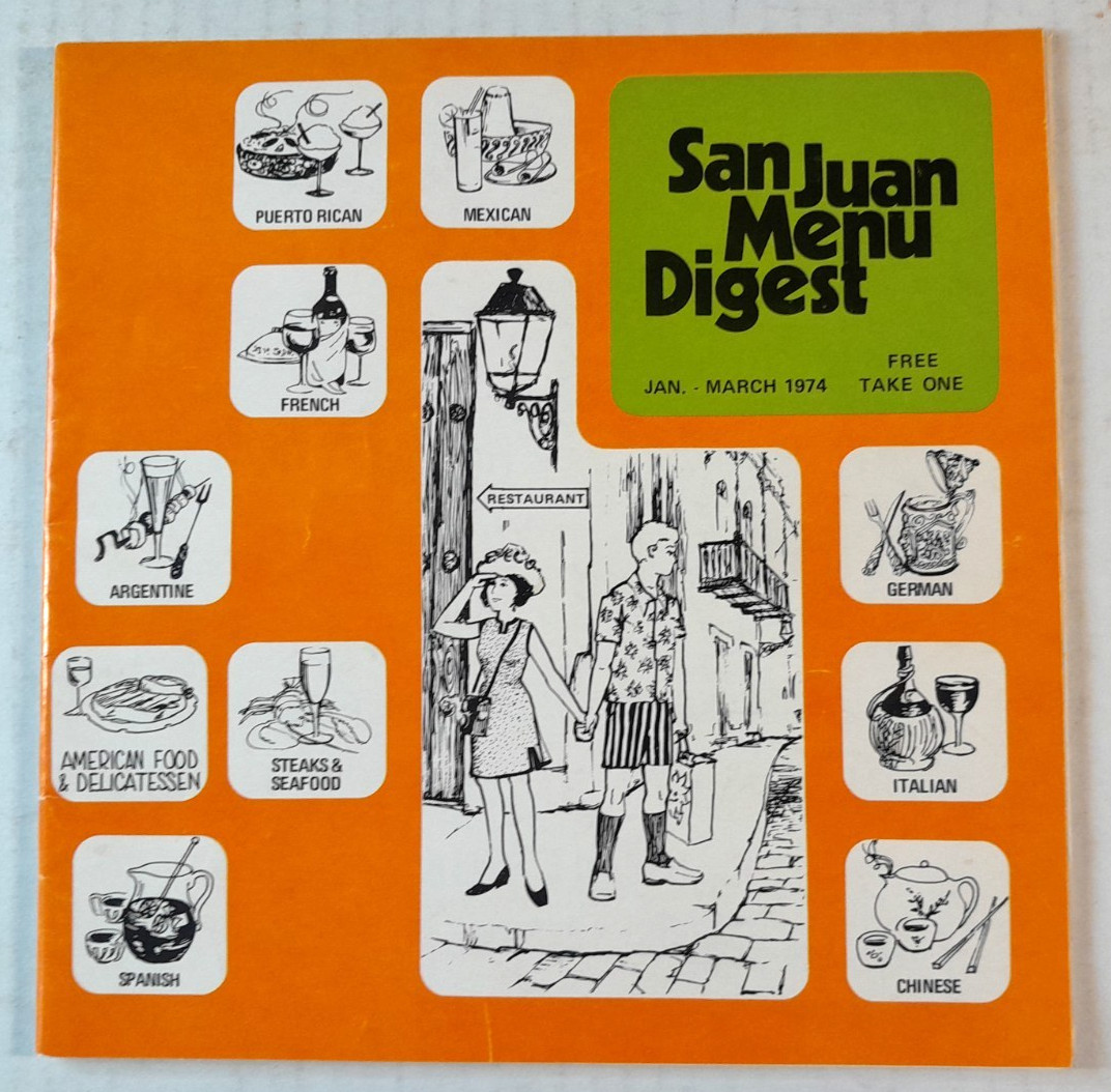 San Juan Menu Digest 1974 Over 35 Menu Ads Puerto Rico