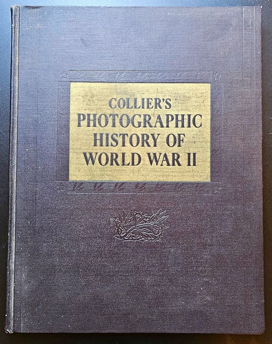 Collier’s Photographic History of World War II Hardcover Book, Original USA
