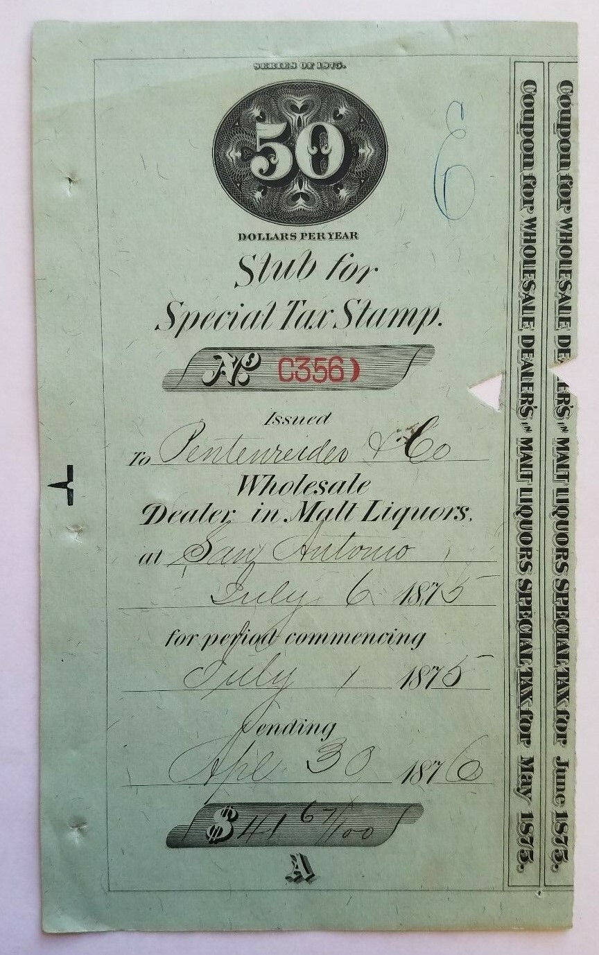 1875 San Antonio Texas Malt Liquor Special Tax Stamp Stub Pentenreideo & Co. TX