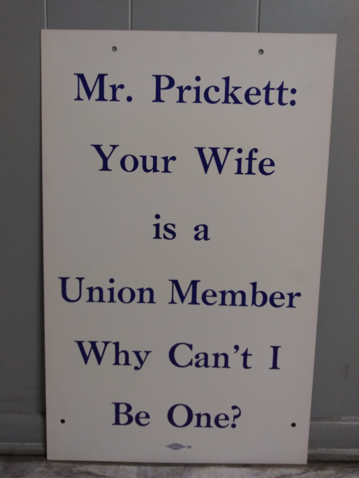 Vintage Picket Strike Sign Poster Pittsburgh 60's Letterpress Mr. Prickett #3 Vintage Picket Strike Sign Poster Pittsburgh 60's Letterpress Mr. Prickett #3
