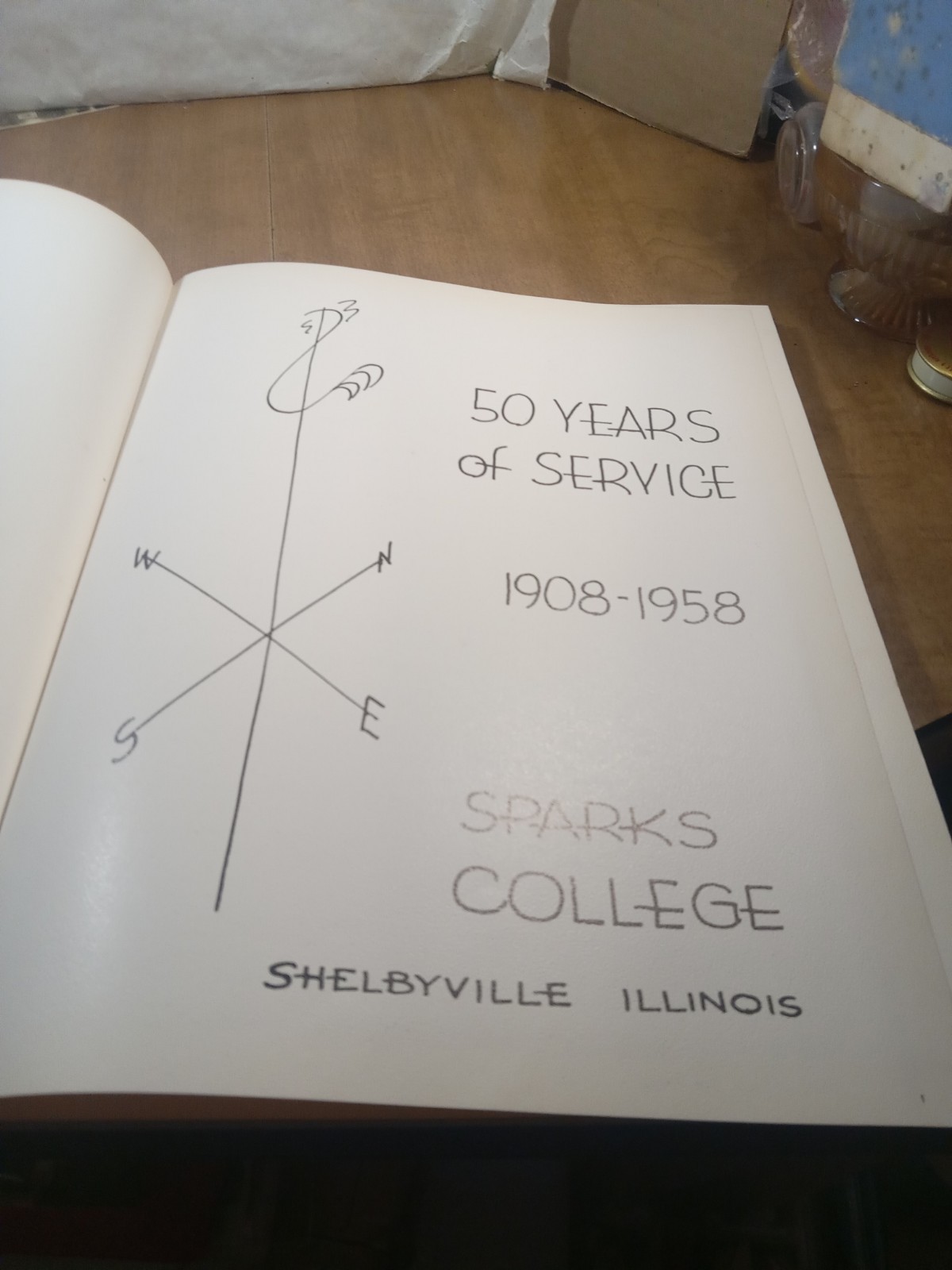 1908-1958 Sparks College Shelbyville Illinois Fifty Years Of Service Year Book 1908-1958 Sparks College Shelbyville Illinois Fifty Years Of Service Year Book