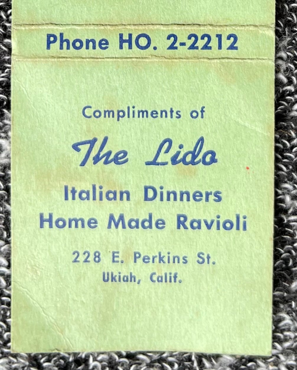 THE LIDO Italian Dinners 228 E. Perkins St. Ukiah  MATCHBOOK HOSIERY MENDING KIT