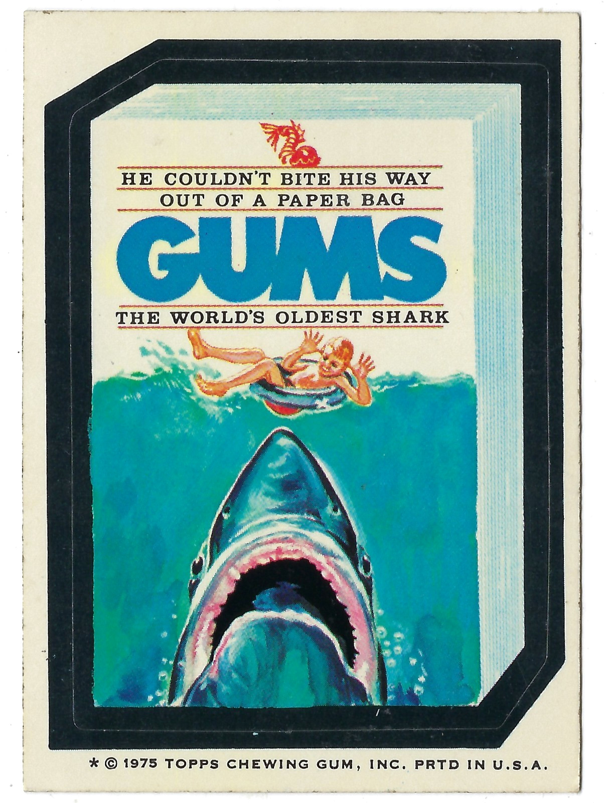 1975 Topps Wacky Packages 15th Series 15 GUMS (JAWS parody) nm-