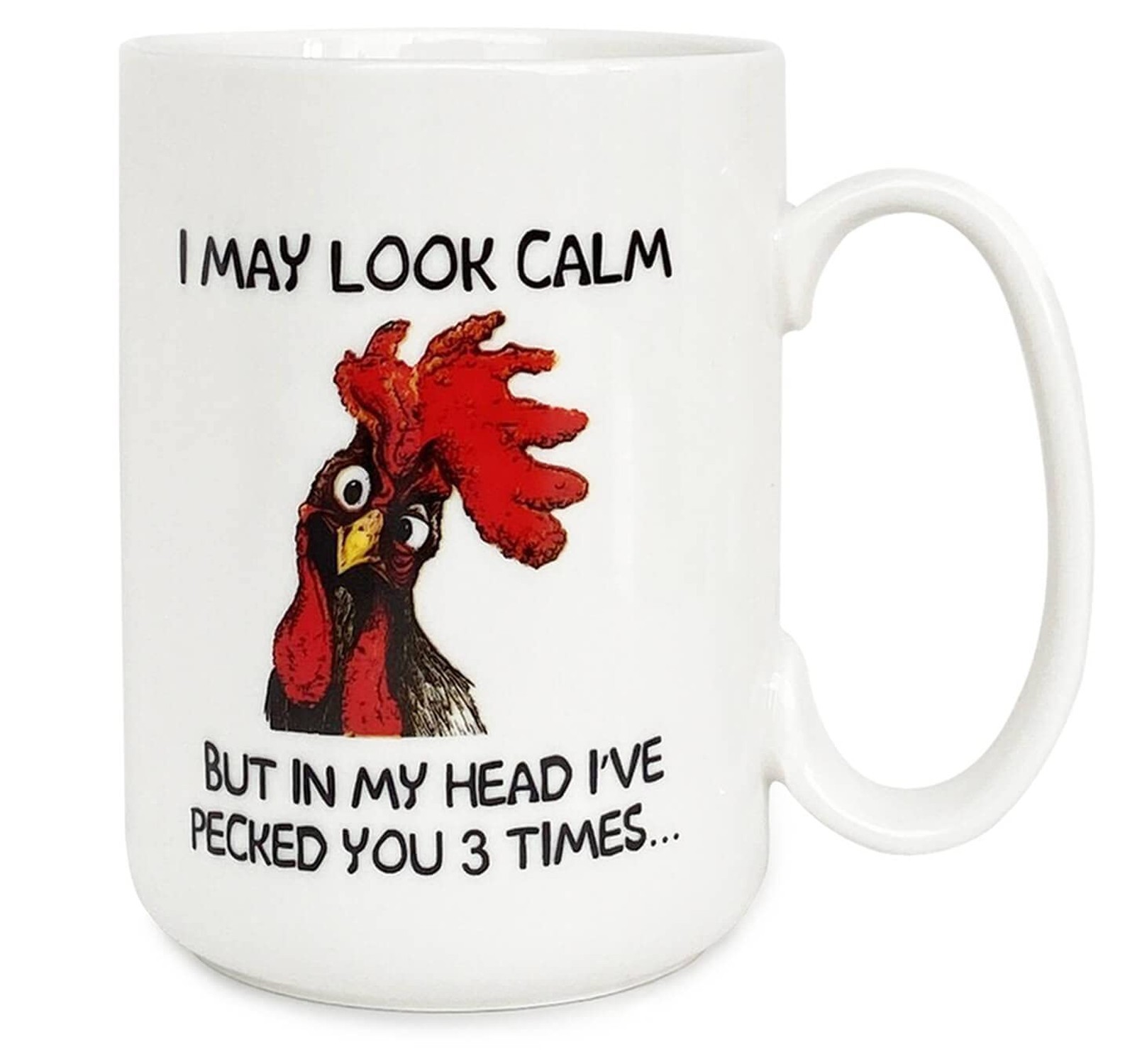 Funny Rooster Coffee Mug - I May Look Calm But In My Head I\'ve Pecked You 3 T... Funny Rooster Coffee Mug - I May Look Calm But In My Head I\'ve Pecked You 3 T...